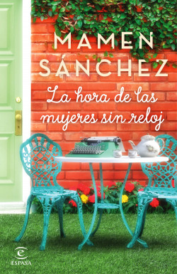 La hora de las mujeres sin reloj de Mamen SánchezMamen Sánchez