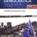 La legitimidad democrática de Pierre Rosanvallon
