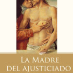 La madre del ajusticiado de Pilar Urbano