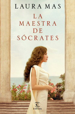 La maestra de Sócrates de Laura Mas