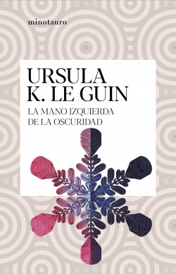 La mano izquierda de la oscuridad de Ursula K. Le Guin
