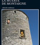 La muerte de Montaigne de Jorge Edwards