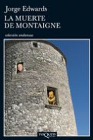 La muerte de Montaigne de Jorge Edwards