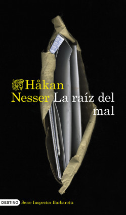 La raíz del mal (Serie Inspector Barbarotti 2) de Håkan Nesser