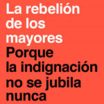 La rebelión de los mayores de Paca Tricio