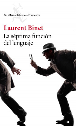 La séptima función del lenguaje de Laurent Binet