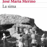 La sima de José María MerinoJosé María Merino