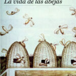 La vida de las abejas de Maurice Maeterlinck