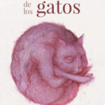 La vida secreta de los gatos de Ana JuanMarta Sanz