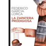La zapatera prodigiosa de Federico García Lorca