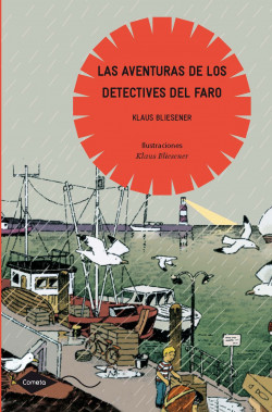 Las aventuras de los detectives del faro de Klaus Bliesener
