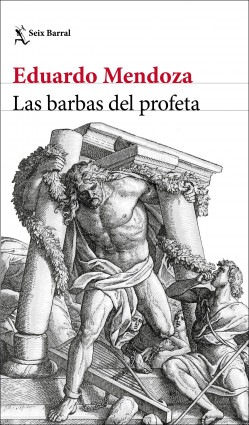 Las barbas del profeta de Eduardo MendozaEduardo Mendoza