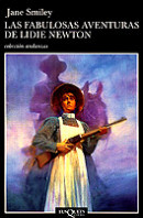 Las fabulosas aventuras de Lidie Newton de Jane SmileyJane Smiley