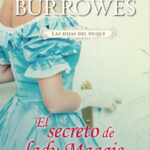 Las hijas del duque. El secreto de lady Maggie de Grace Burrowes