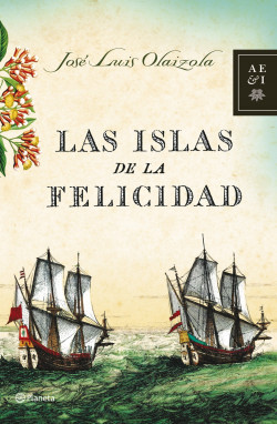 Las islas de la felicidad de José Luis Olaizola