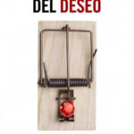 Las trampas del deseo de Daniel Ariely