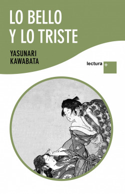 Lo bello y lo triste de Yasunari KawabataYasunari Kawabata
