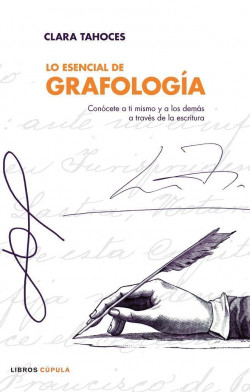 Lo esencial de Grafología de Clara Tahoces