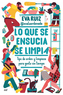 Lo que se ensucia se limpia de Eva Ruiz @evalaordenada