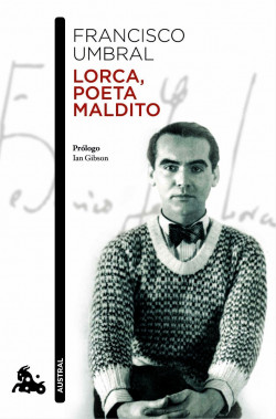 Lorca, poeta maldito de Francisco Umbral