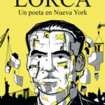 Lorca, un poeta en Nueva York de Carles Esquembre