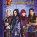 Los Descendientes 2. La novela de Disney