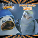 Los Pingüinos de Madagascar. Yo fui un pingüino zombi de Dreamworks
