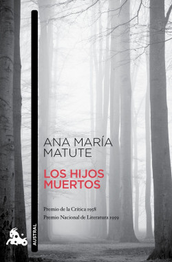 Los hijos muertos de Ana María MatuteAna María Matute