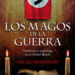 Los magos de la guerra de Óscar Herradón Ameal