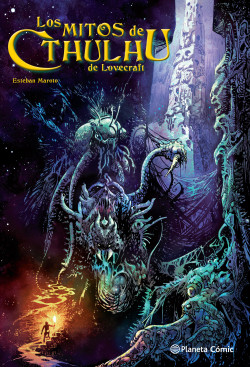 Los mitos de Cthulhu de Lovecraft por Esteban Maroto de Esteban Maroto Torres