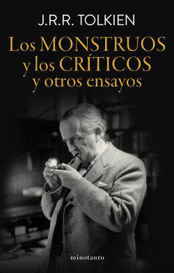 Los monstruos y los críticos de J. R. R. Tolkien