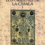 Los orígenes de la Cábala, vol. 1 de