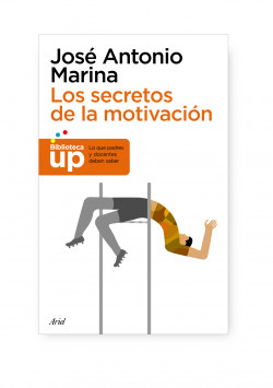 Los secretos de la motivación de José Antonio Marina
