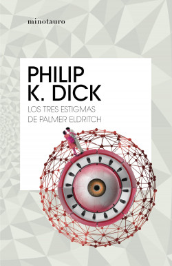 Los tres estigmas de Palmer Eldritch de Philip K. Dick