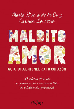Maldito amor de Marta Rivera de la Cruz