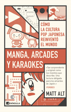 Manga, arcades y karaokes de Matt Alt