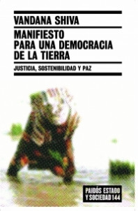 Manifiesto para una democracia de la tierra de Vandana Shiva