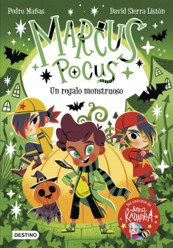 Marcus Pocus 2. Un regalo monstruoso de Pedro MañasDavid Sierra Listón