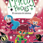 Marcus Pocus 4. El concurso de talentos de Pedro MañasDavid Sierra Listón