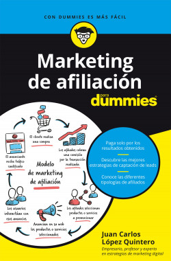 Marketing de afiliación para dummies de Juan Carlos López Quintero