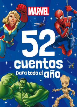 Marvel. 52 cuentos para todo el año de Marvel