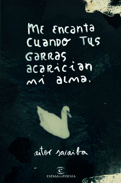 Me encanta cuando tus garras acarician mi alma de Aitor Saraiba
