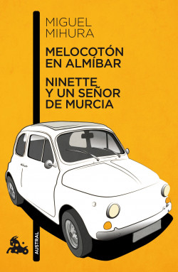 Melocotón en almíbar / Ninette y un señor de Murcia de Miguel Mihura