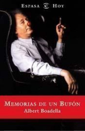 Memorias de un bufón de Albert Boadella