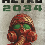 Metro 2034 (NE) de Dmitry Glukhovsky