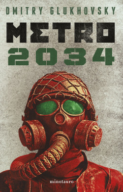Metro 2034 (NE) de Dmitry Glukhovsky