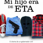 Mi hijo era de ETA de José Ramón Goñi Tirapu