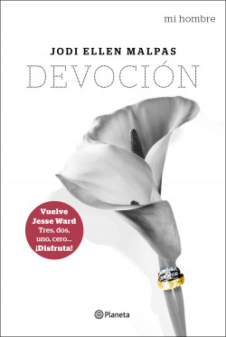 Mi hombre. Devoción de Jodi Ellen Malpas