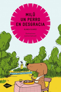 Milú, un perro en desgracia de Blanca Álvarez