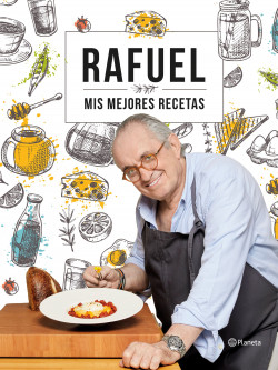 Mis mejores recetas de Rafuel